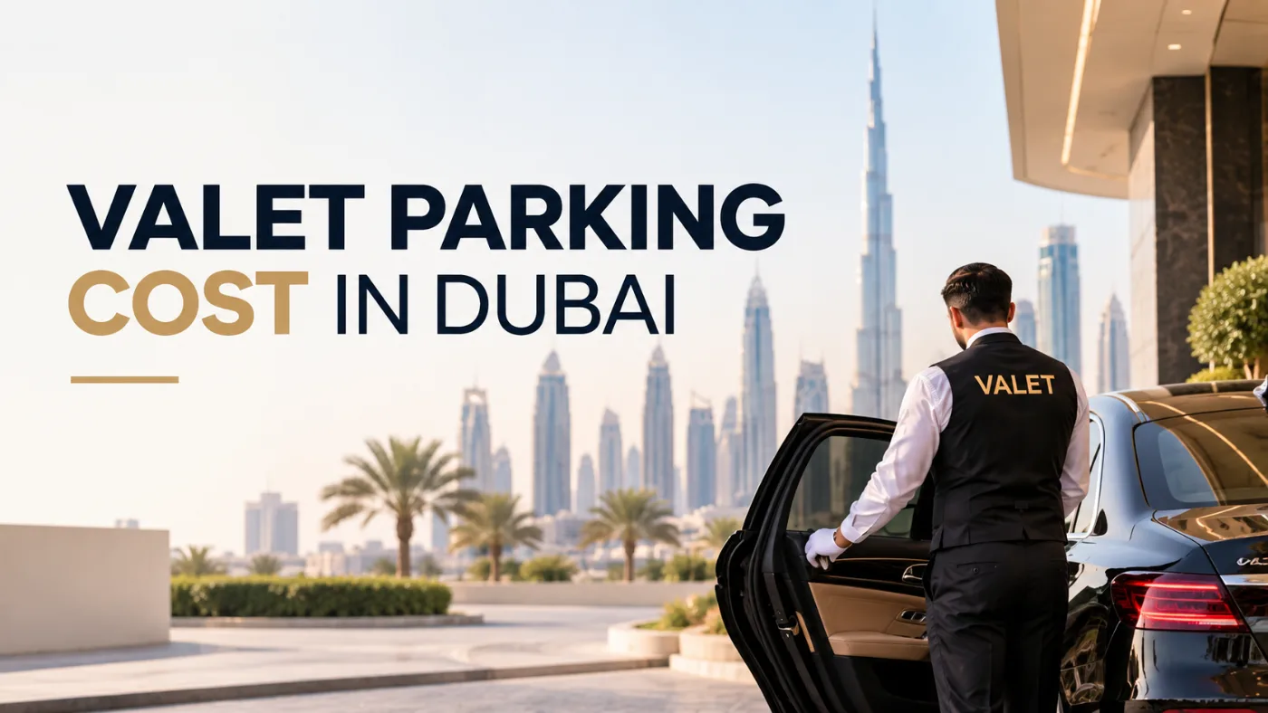 Valet Parking Cost in Dubai - Valet Parking Dubai